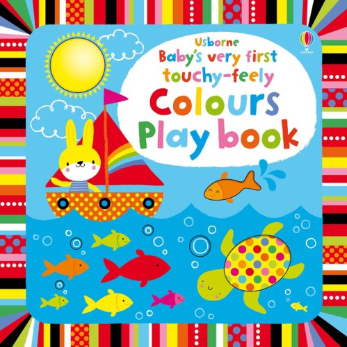 Carte pentru copii - babys very first touchy-feely colours playbook