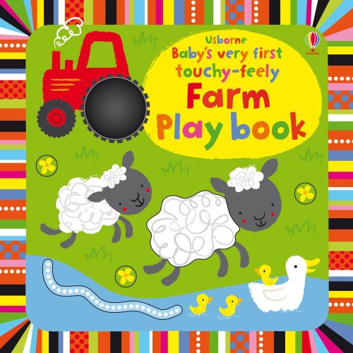 Carte pentru copii - babys very first touchy-feely farm playbook
