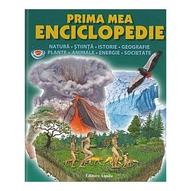 Editura Aquila '93 Prima mea enciclopedie